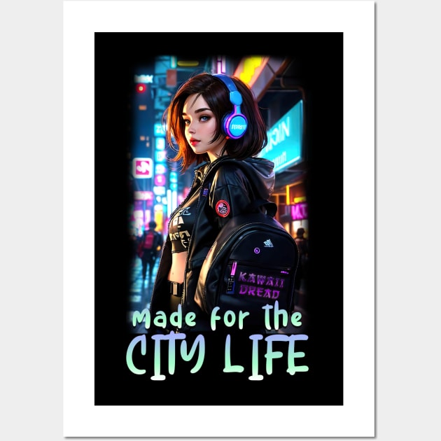 Made For The City Life Girl Wall Art by KawaiiDread